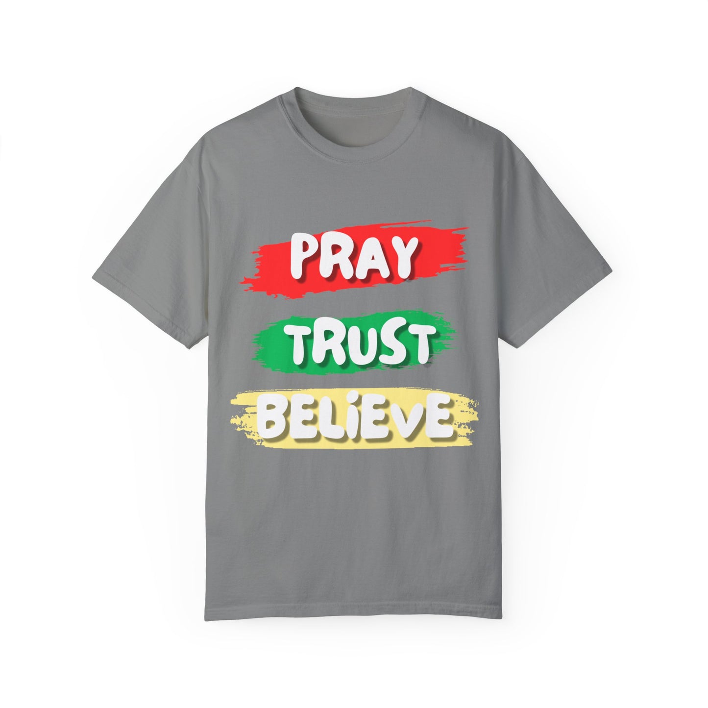 Pray Trust Believe