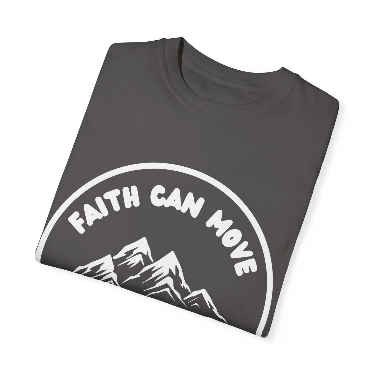 Faith Can Move Mountains