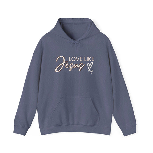 Love Like Jesus Hoodie