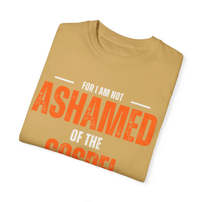 For I Am Not Ashamed of the Gospel