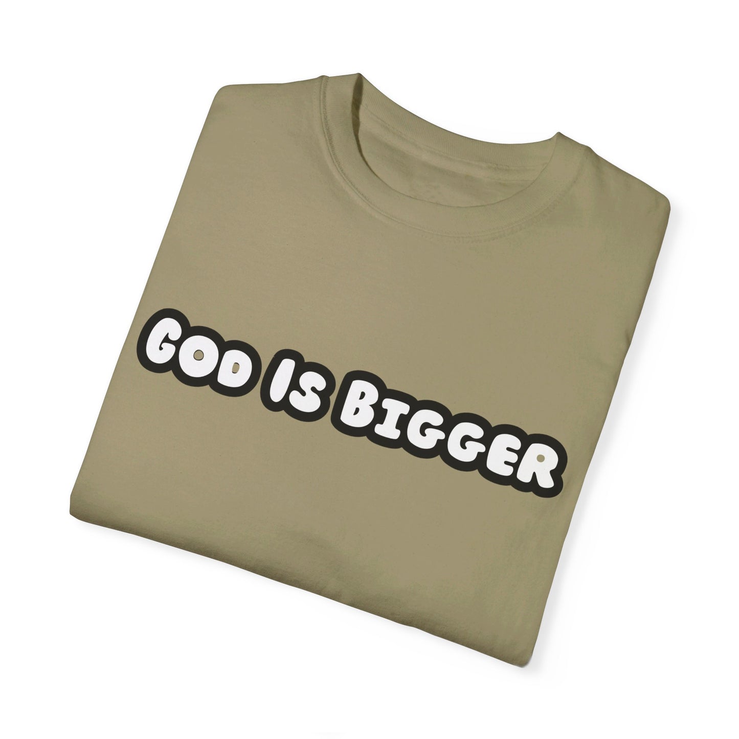 God Is Bigger