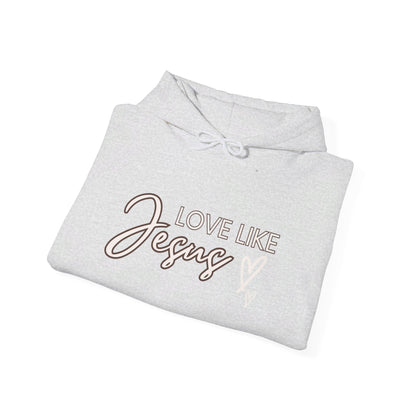 Love Like Jesus Hoodie