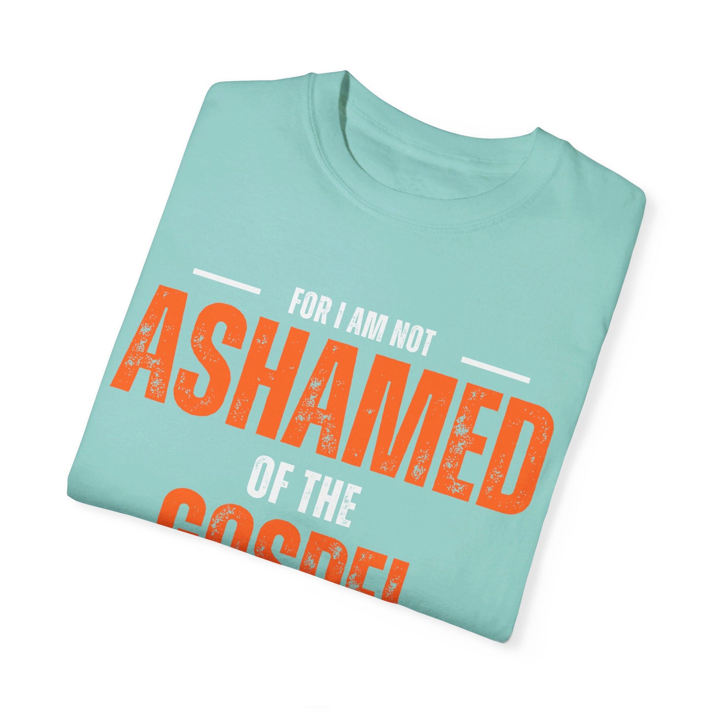 For I Am Not Ashamed of the Gospel