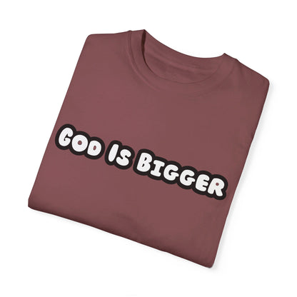 God Is Bigger