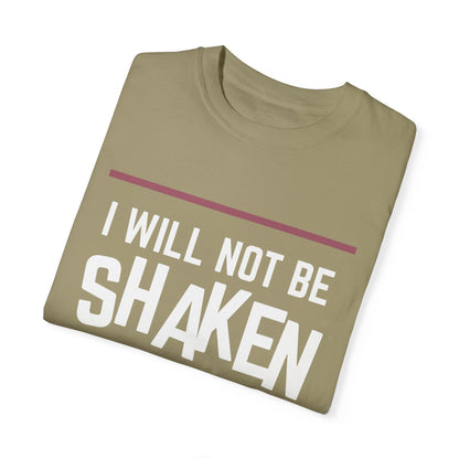 I Will Not Be Shaken